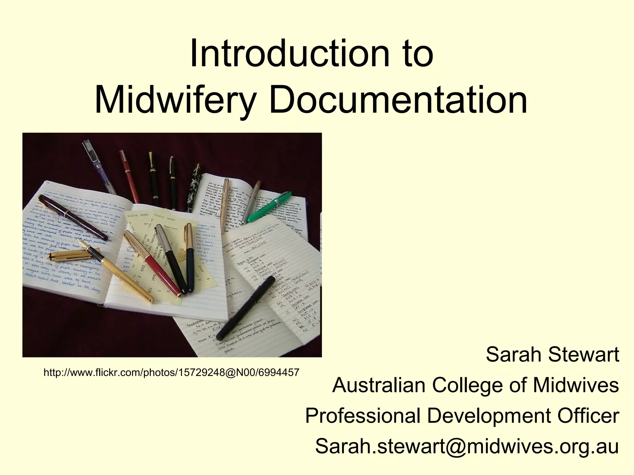 Introduction to midwifery documentation 2014 | PPT