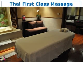 © 2013 Million Mile Secrets, LLC, All Rights Reserved
Thai First Class Massage
 