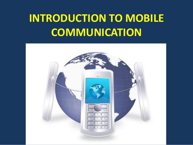 Introduction to mobile communication
