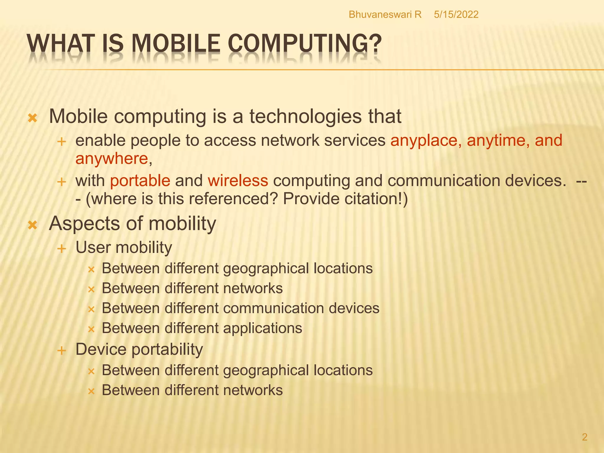 INTRODUCTION TO MOBILE COMPUTING.pptx | Computer Networking | Computing
