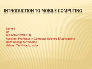 INTRODUCTION TO MOBILE COMPUTING.pptx