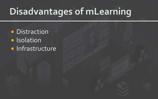  Distraction
 Isolation
 Infrastructure
 