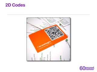 2D Codes
 