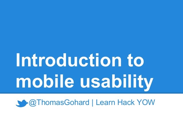Introduction tomobile usability @ThomasGohard | Learn Hack YOW 