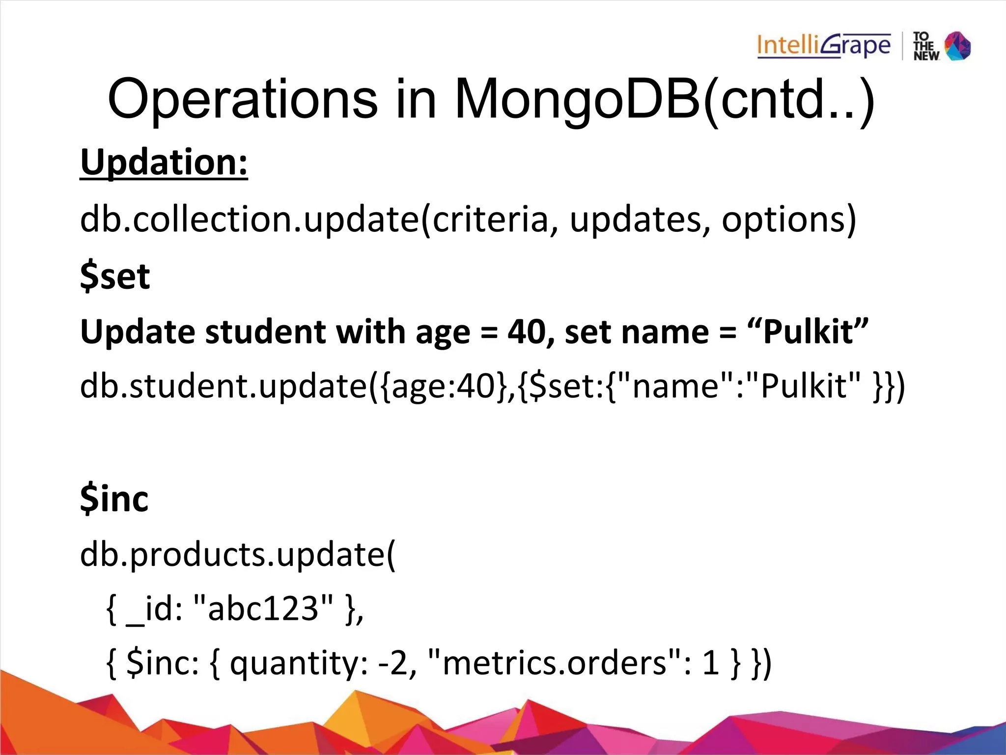 Operations in MongoDB(cntd..)
 