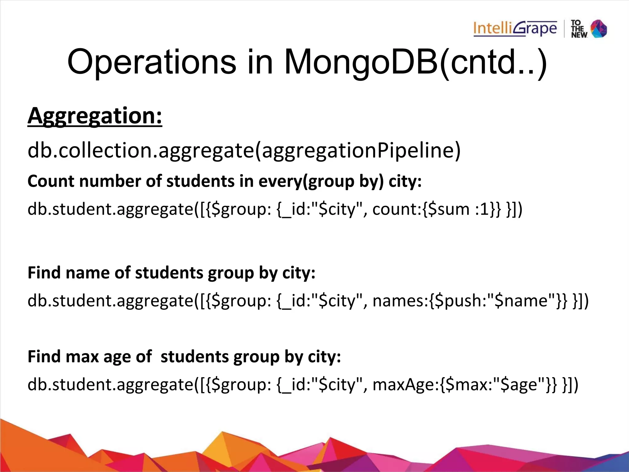 Operations in MongoDB(cntd..)
 