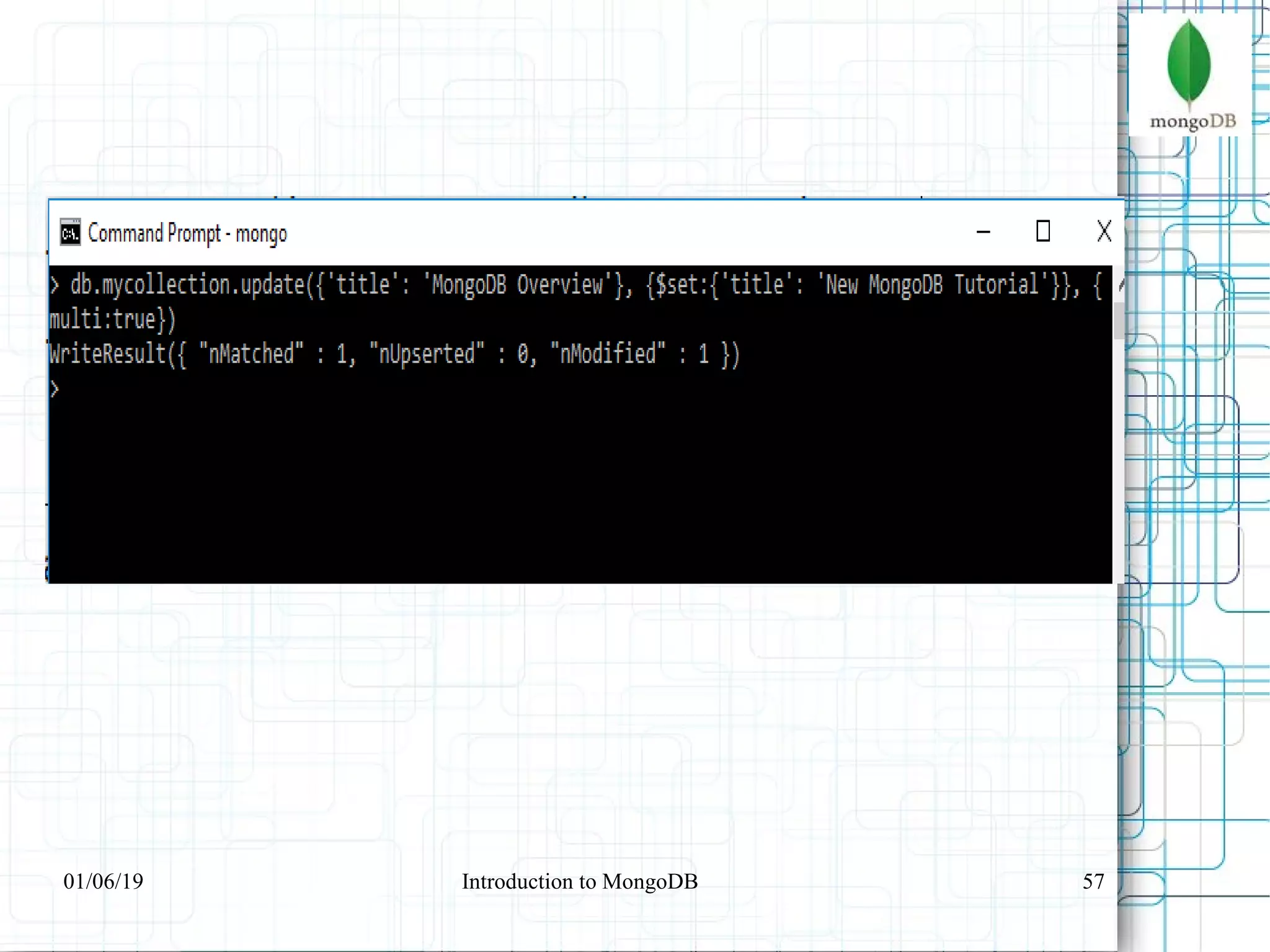5701/06/19 Introduction to MongoDB
 