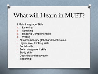 INTRODUCTION TO MUET FOR LOWER 6 ORIENTATION WEEK | PPTX