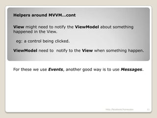  Viewis more active and pushing information to the Model.