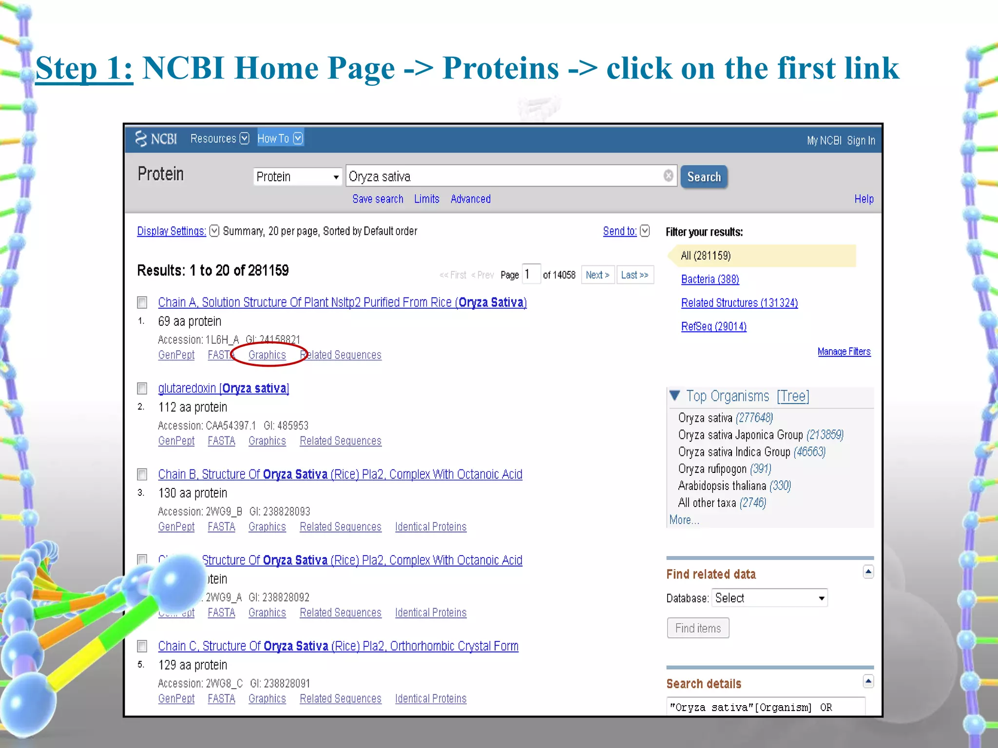 Step 1: NCBI Home Page -> Proteins -> click on the first link

 