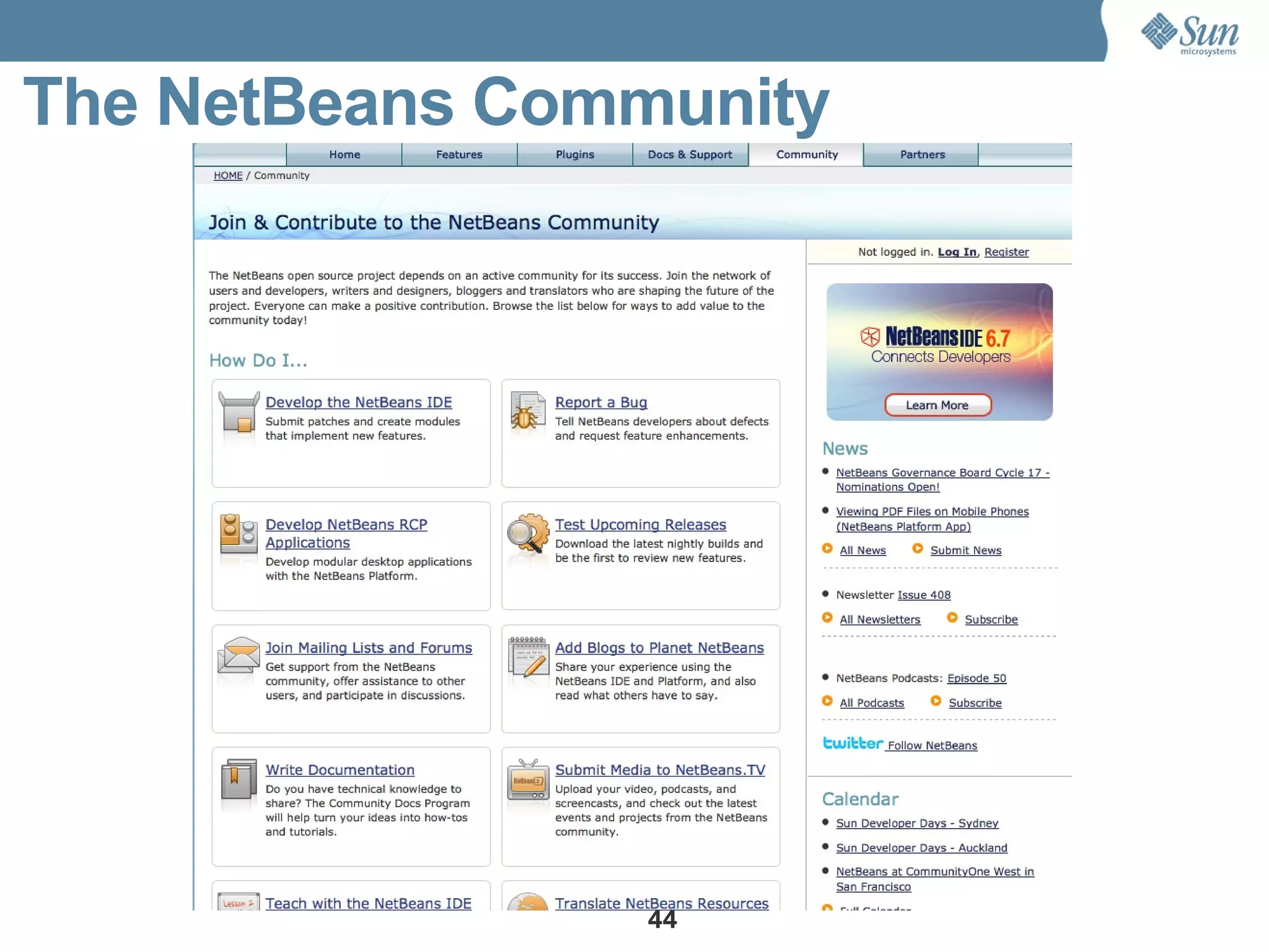 The NetBeans Community




                 44
 