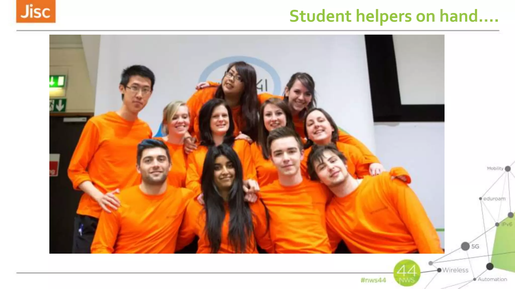 Student helpers on hand….
 
