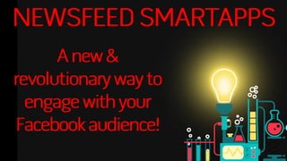 Introduction to Newsfeed SmartApps - Interactive Facebook status updates