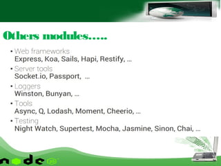 Others modules…..
 