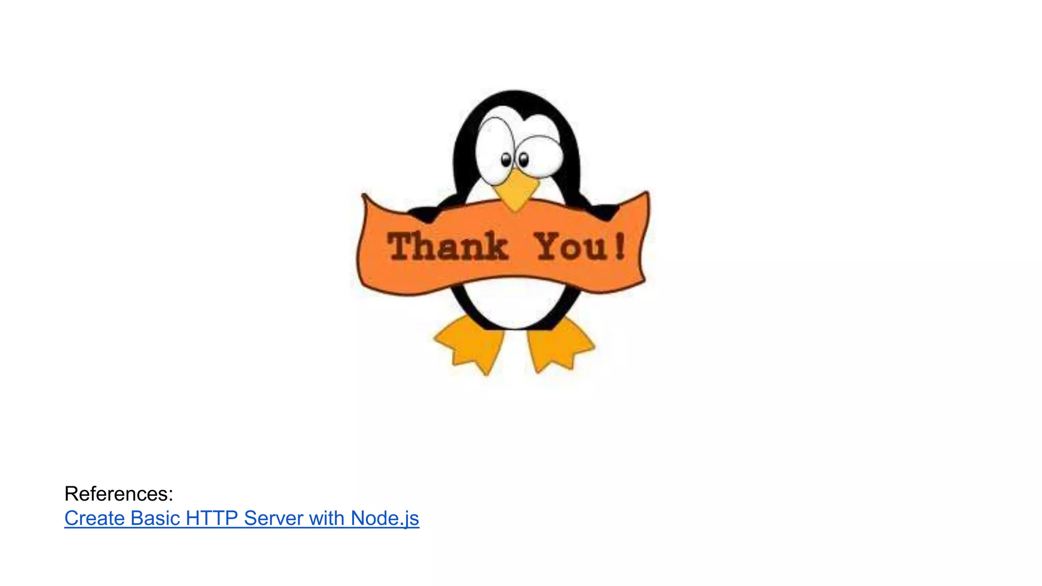 References:
Create Basic HTTP Server with Node.js
 