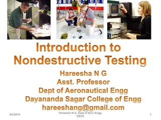 6/3/2014 1
Hareesha N G, Dept of Aero Engg,
DSCE
 