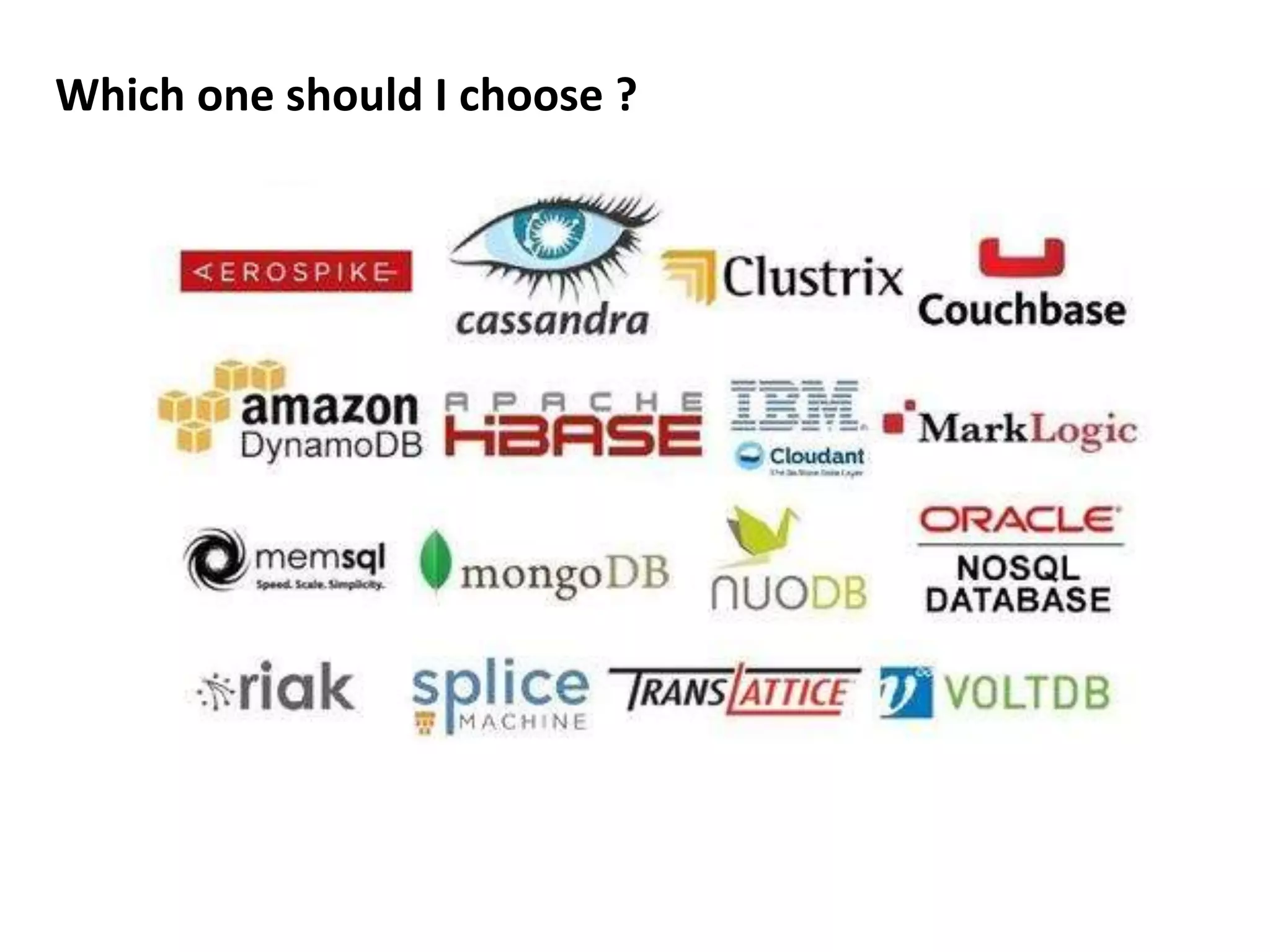 Which one should I choose ?
 