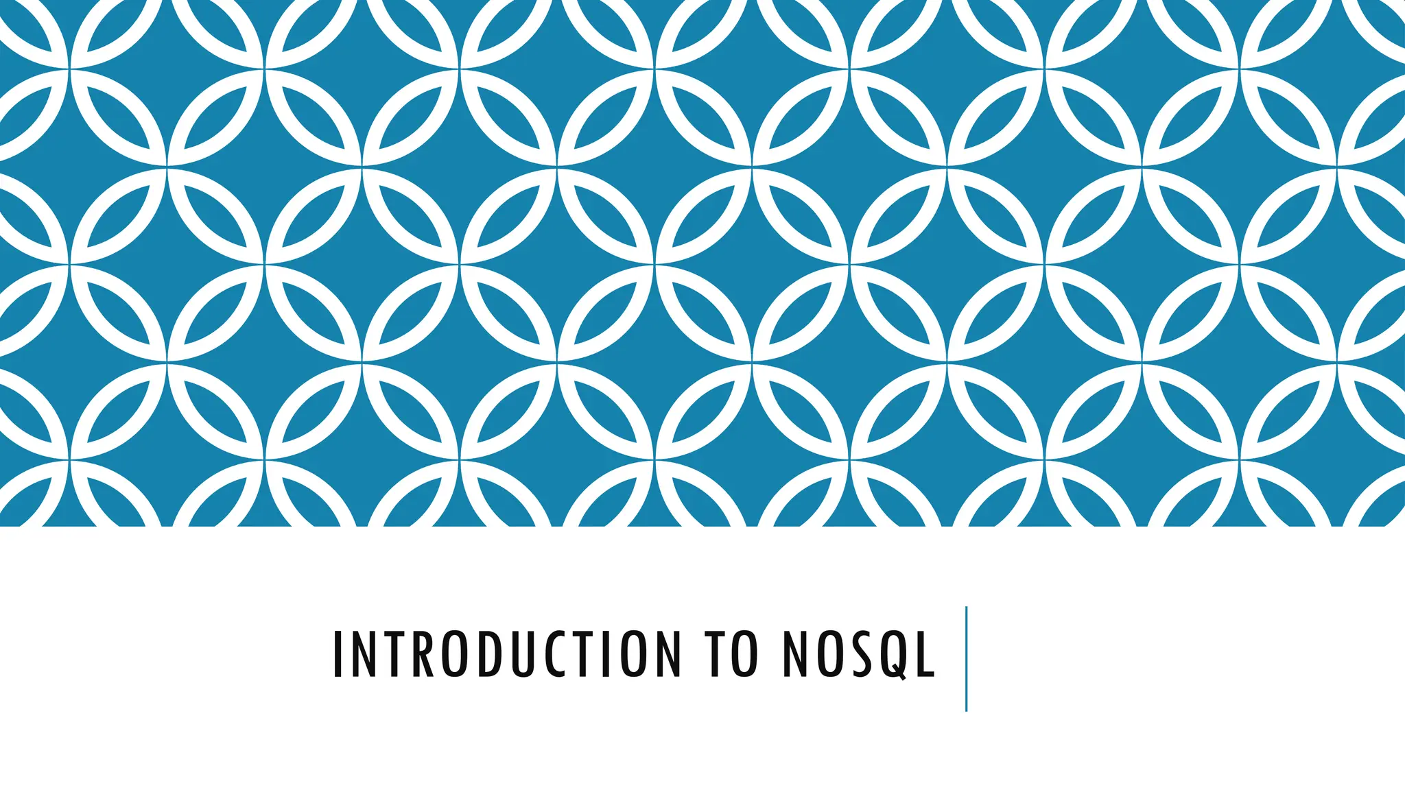 Introduction to NoSQL & Features of NoSQL.pptx