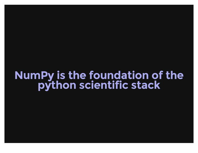 Introduction To NumPy PyData SV 2013 