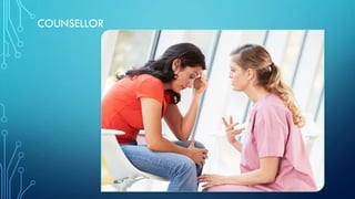 COUNSELLOR
 