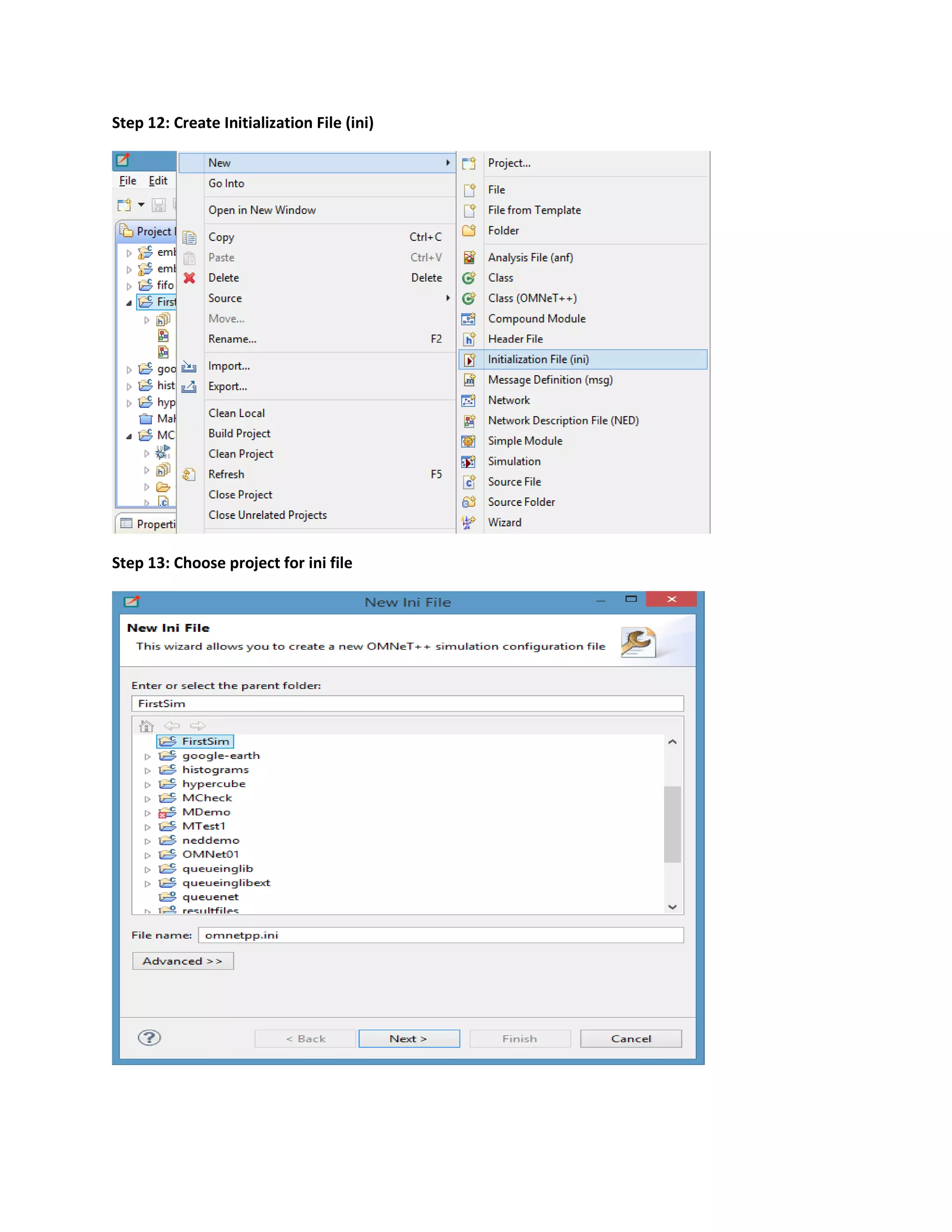 Step 12: Create Initialization File (ini)
Step 13: Choose project for ini file
 