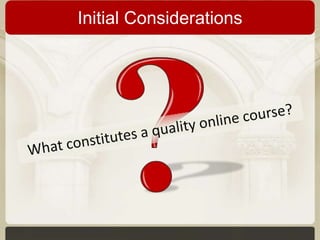 Initial Considerations

 