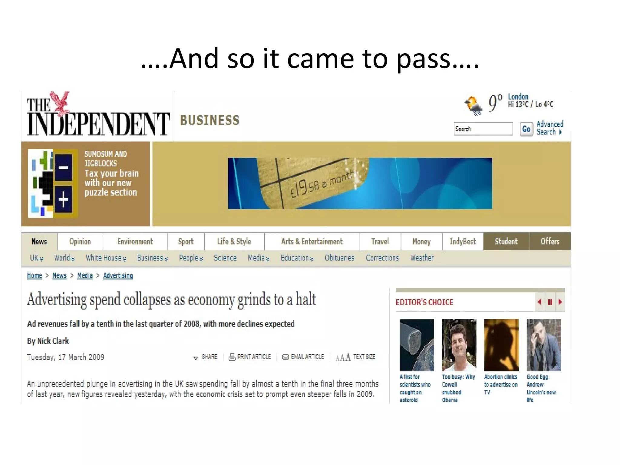 … .And so it came to pass…. 