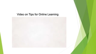 Video on Tips for Online Learning
 