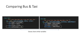 Comparing	Bus	&	Taxi
Classes	share	similar	variables
 