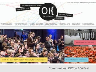 Communities: OKCon / OKFest 
 