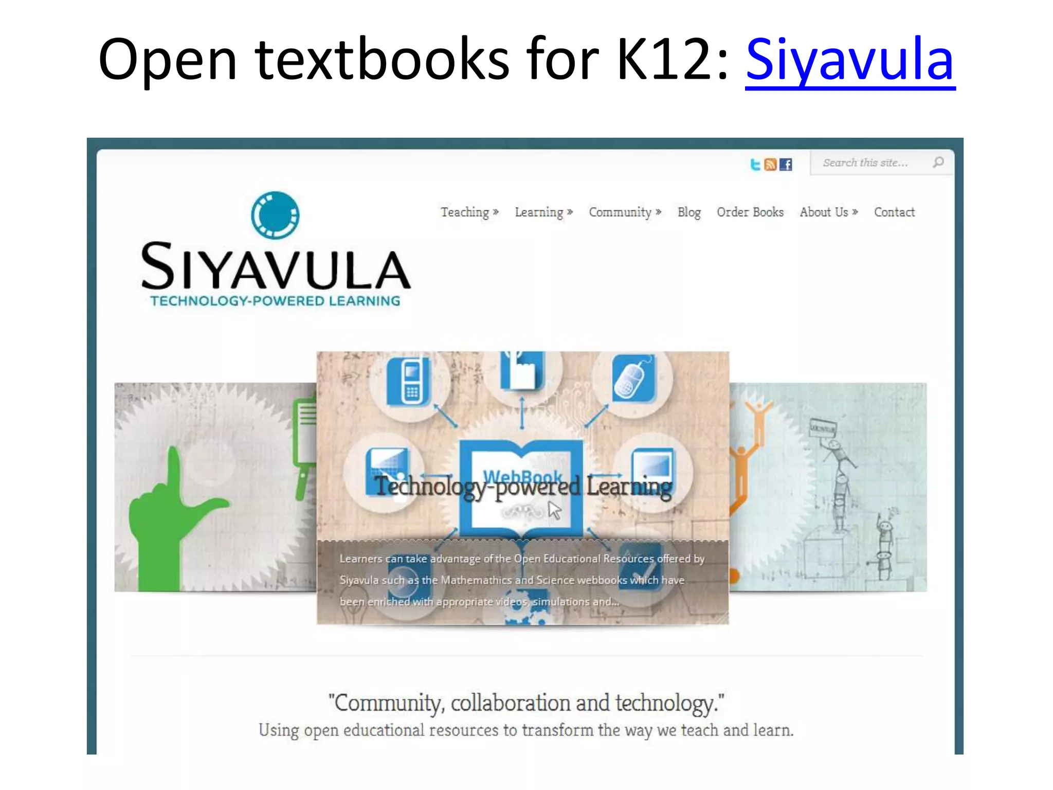 Open textbooks for K12: Siyavula
 