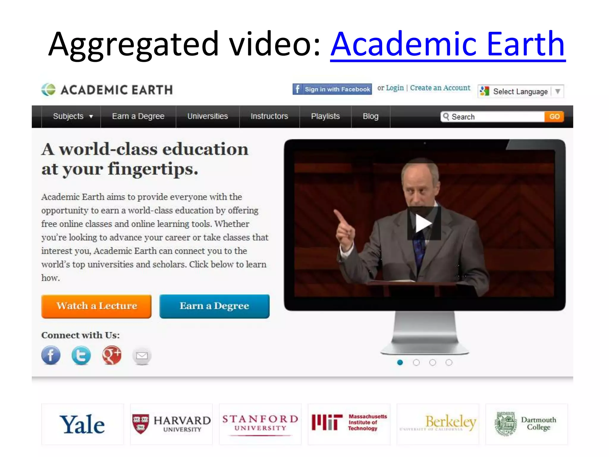 Aggregated video: Academic Earth
 