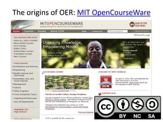 The origins of OER: MIT OpenCourseWare
 