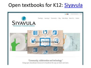 Open textbooks for K12: Siyavula
 