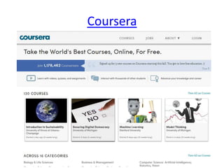 Coursera
 
