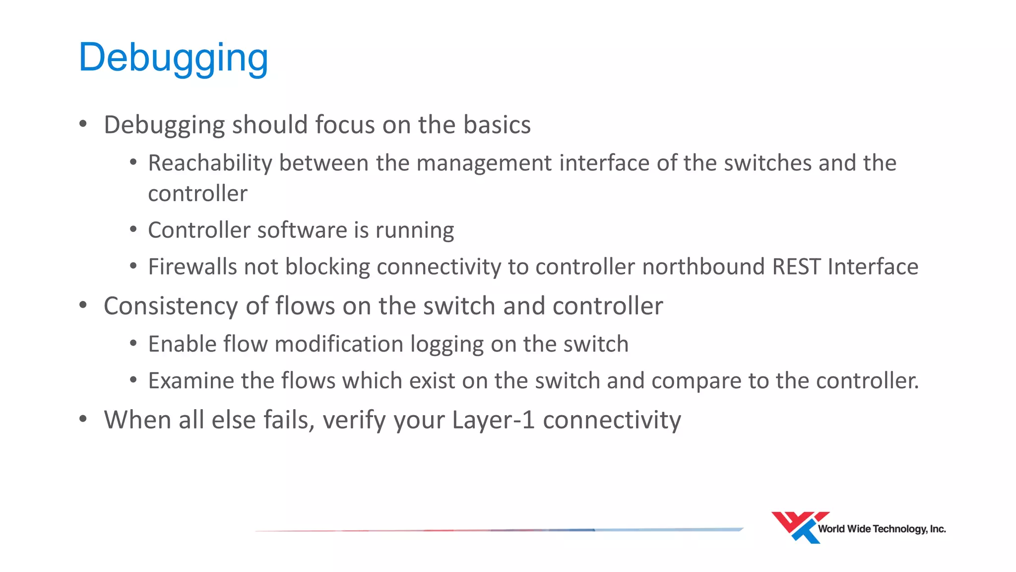 SDN / OpenFlow test solutions from Ixia 
•IxNetwork and IxANVL products providing functional, performance, scale and conformance testing for OpenFlow. 
•IxNetwork supports OpenFlow emulation. 
•Can be used to generate traffic and act as a controller to Device Under Test (DUT) 
•Supports capture of protocol exchanges 
•IxANVL is for OpenFlow conformance testing. 
https://www.youtube.com/watch?v=fwmInHmDdHU  