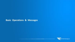Basic Operations & Messages  