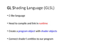 Glsl Programming Language Introduction to Computer Graphics OpenGL.pptx