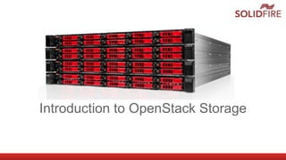 Introduction to OpenStack Storage
 