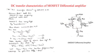DC transfer characteristics of MOSFET Differential amplifier
Prof.Mrunalini Pimpale
EMOSFET Differential Amplifier
18
 