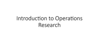 Introduction to Operations Research.pptx