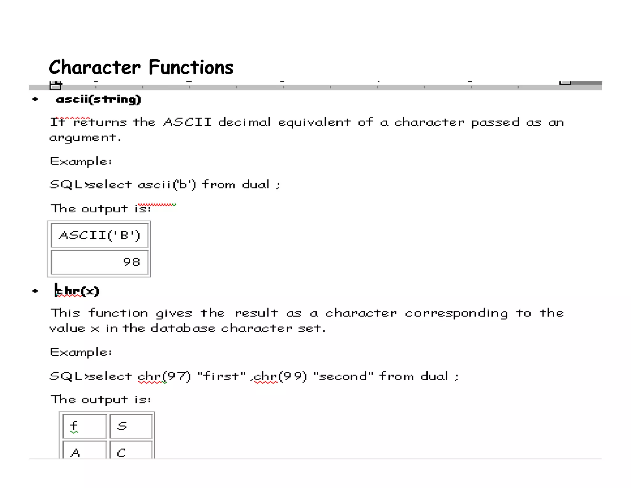 Character Functions 
• 
 