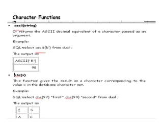 Character Functions 
• 
 