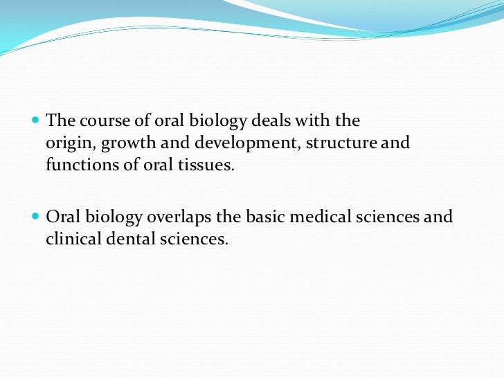Introduction to Oral Biology