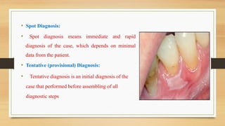 introduction to oral diagnosis. In dentistry pptx | PPTX