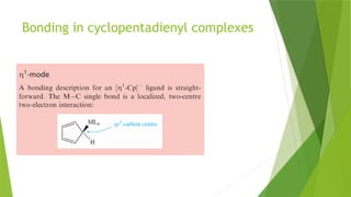 Bonding in cyclopentadienyl complexes
 