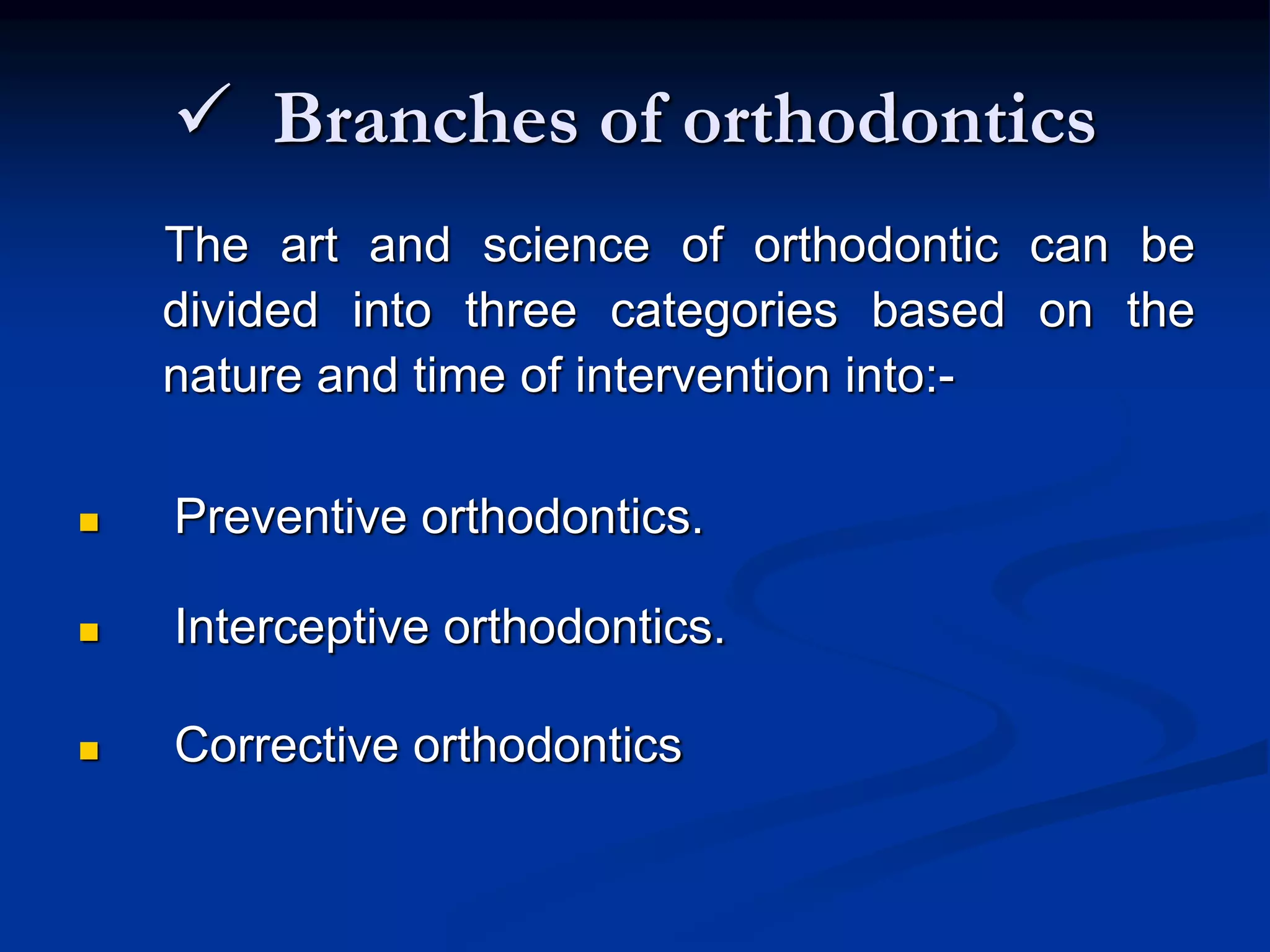 Introduction to orthodontics PPT