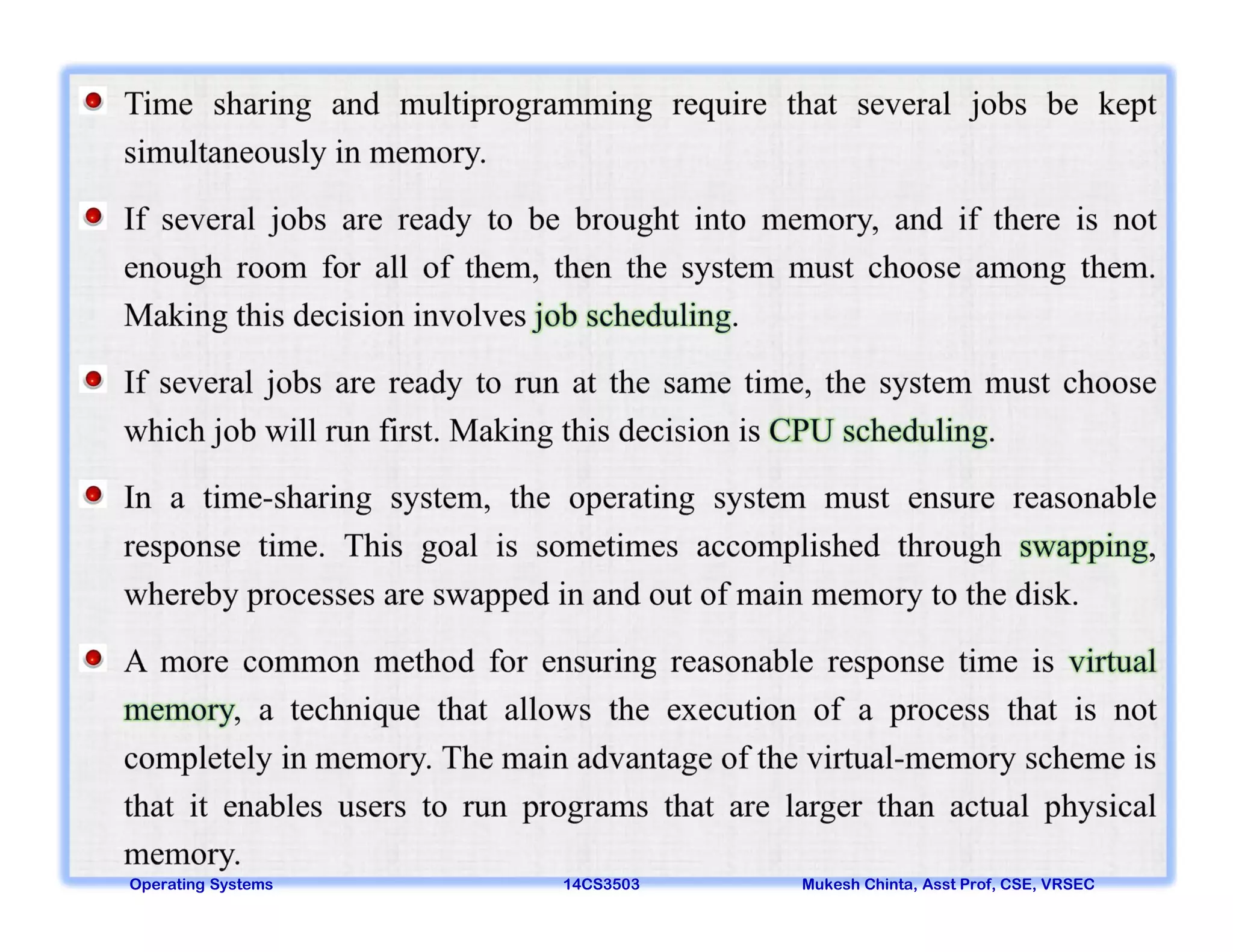 Operating Systems 14CS3503 Mukesh Chinta, Asst Prof, CSE, VRSEC
 