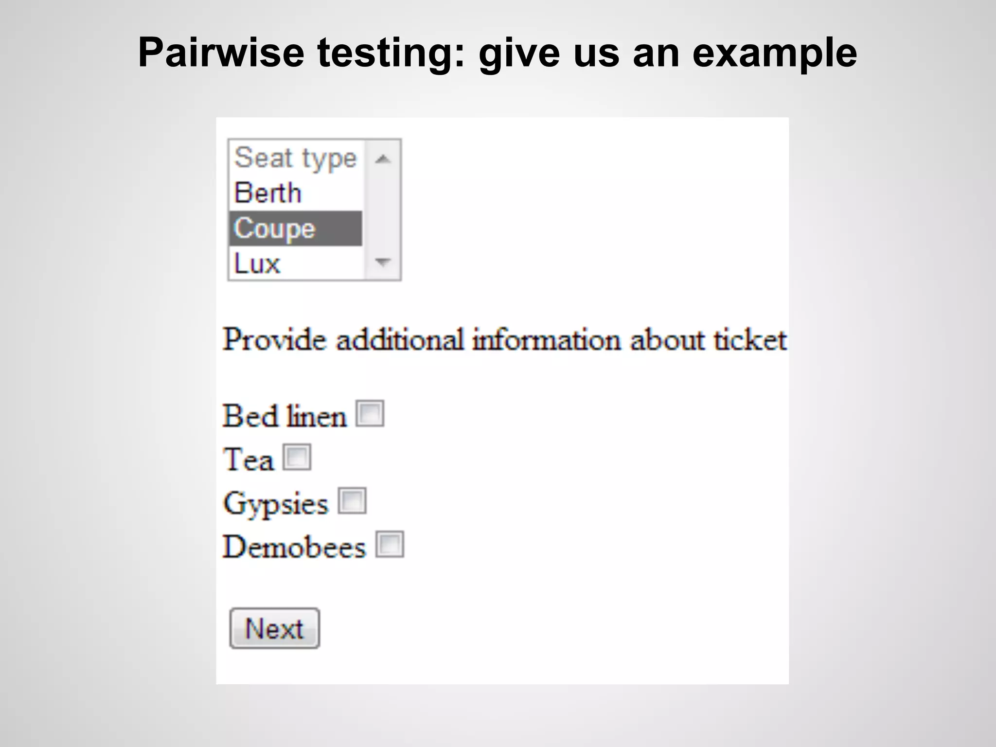 Pairwise testing: give us an example

 