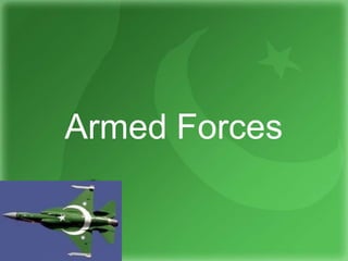 Armed Forces
 